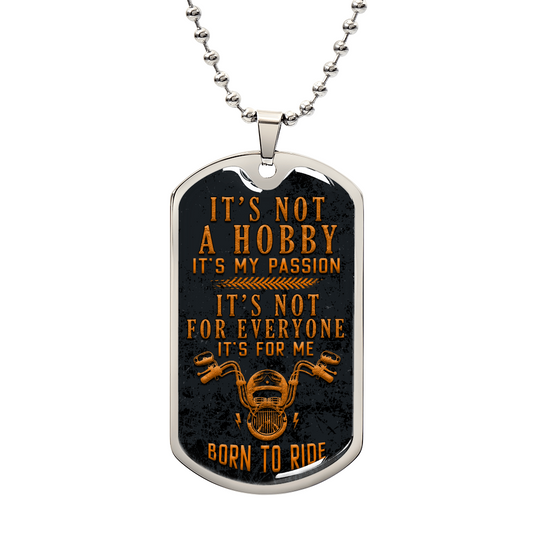 It's not a hobby Dog Tag Keychain