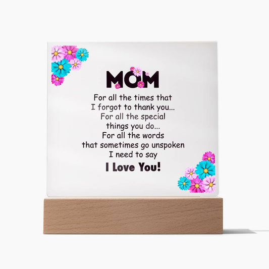 Mom for all the time Square Plaque
